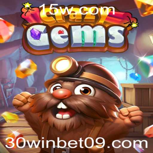 Explorando o Mundo de CrazyGems e a Estratégia 30win Bet